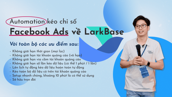 2025 | Automation kéo chỉ số Facebook Ads về Larksuite