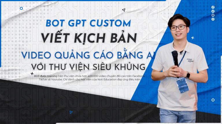 AI | Bot GPT Custom viết kịch bản video training từ thư viện hơn 2.000.000 video
